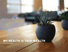 Tablet Screenshot of myhealthistruewealth.com